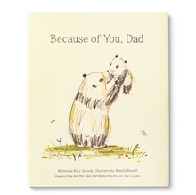 Load image into Gallery viewer, Copy of BECAUSE OF YOU, DAD
